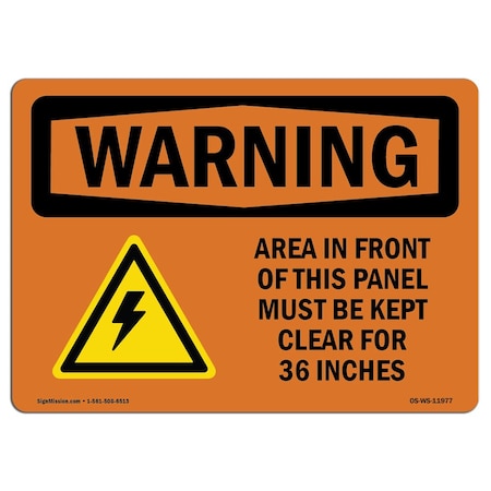 Signmission Safety Sign, OSHA WARNING, 5" Height, 7" Width, Area In Front Of This Panel, Landscape OS-WS-D-57-L-11977